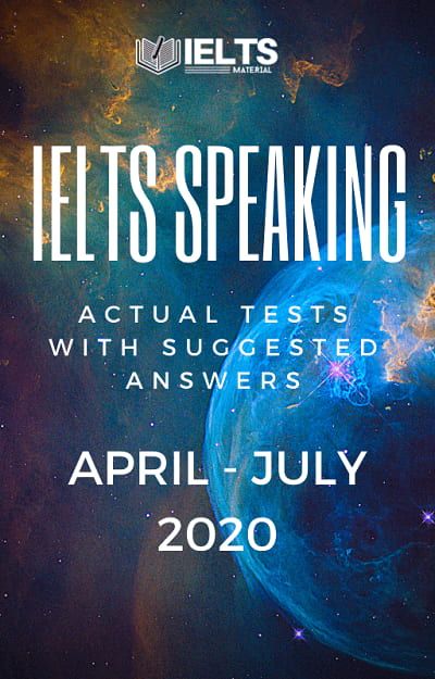 IELTS Speaking Actual Tests April July 2020 1